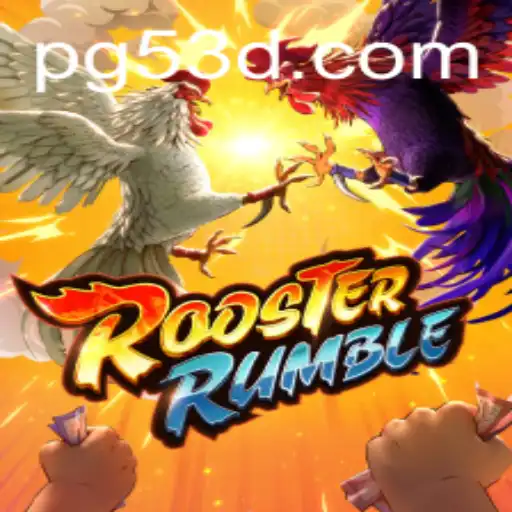 Descubra o Empolgante Mundo de RoosterRumble no 53D.COM